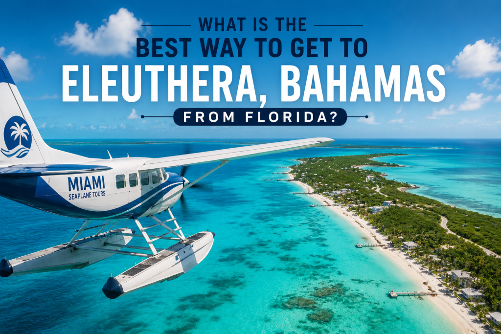 Seaplane flying over turquoise waters toward Eleuthera Bahamas.